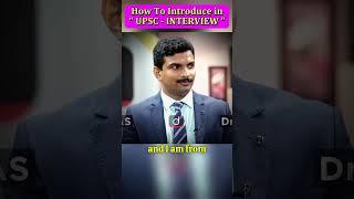 Introduce Like a -Brilliant Candidate || SHSHANSHA -IAS (Rank -142) #ias #interview #intro #upsc