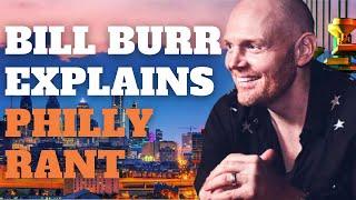 Bill Burr Explains What Happened in his Philly Rant