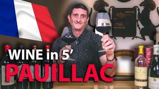 Wine Expert Explains… Pauillac in 5 Minutes