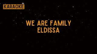 Eldissa - We Are Family (Sister Sledge) [Karaoke]