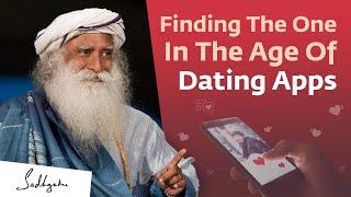 How Do You Know Someone Is “The One”? | Sadhguru On Dating Apps & Relationships