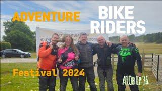 Adventure Bike Riders Festival 2024 - ABR 2024 - An Idiot On Board Ep 36