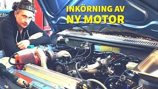 Inkörning av ny motor, mina erfarenheter!