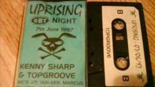 uprising kenny sharp & topgroove 7-6-97