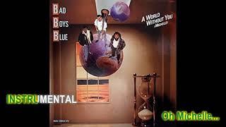 Bad Boys Blue - A World Without You (Version Karaoké)