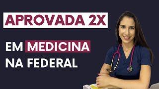 Minha trajetória até ser aprovada 2X em MEDICINA na FEDERAL pelo ENEM