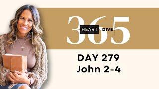 Day 279 John 2-4 | Daily One Year Bible Study | Audio Bible Reading w/ Commentary | New Testament