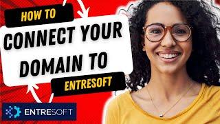 How to integrate your Domain to ENTRESoft | Step-by-Step