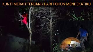 CAMPING HOROR: BERHADAPAN DENGAN KUNTI MERAH YANG GANAS, WAJAHNYA HITAM