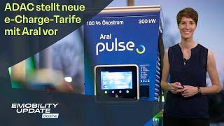 e-Charge-Tarife von ADAC und Aral / E-Verkäufe: BMW Top – Mercedes Flop – eMobility Update