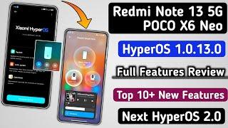 Redmi Note 13 5G/POCO X6 Neo HyperOS 1.0.13.0 New Update Release/Full Features Review/10+New Feature