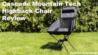 BUDGET CAMP CHAIR? | Cascade Mountain Tech Highback Chair Review | AKOGR