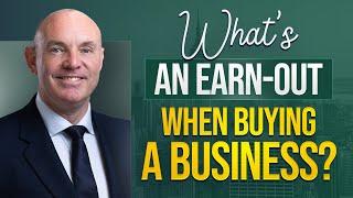 What's an Earn-Out When Buying a Business? Jonathan Jay 2024