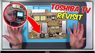 Trying (AGAIN) To FIX This Toshiba TV With NO POWER | Revisit