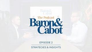 Ep 2: UK Property Investment Strategies & Insights with Baron & Cabot's Senior Investment Consultant