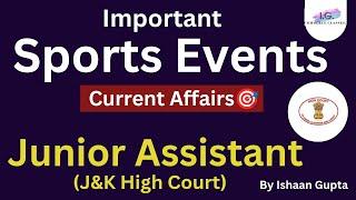 Important Sports (Current Affairs) - Complete - For JUNIOR ASSISTANT HIGH COURT  - By Ishaan Gupta