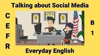 An ESL Conversation About Social Media
