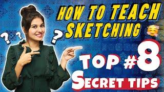 How to TEACH DRAWING and Sketching | TOP 8 POINTS BY SHIKHA SHARMA