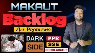 MAKAUT Backlog Big Scam | Worst Paper Checking Process | PPR, SSE & Backlog Exam Scam.