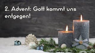 EmK WOB Gottesdienst zum 2. Advent | Dietmar Wagner