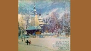 Koljady - Carpatho-Rusyn Christmas Carols