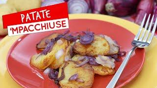 Patate 'mpacchiuse alla calabrese: ricetta golosa delle patate in padella