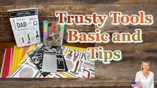 Trusty Tools Basic and Tips