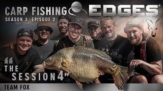 Chasing GIANTS!  (100+ Minutes) The Session #4  | Carp Fishing Edges Season 3 Episode 2