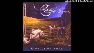 Rocket Scientists - Revolution Road