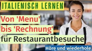 Ihr Wegweiser zum Italienisch: Alltagskonversationen im Restaurant - Einfach & Praktisch