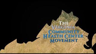 Central Virginia Health Services: Episode 3 of The Virginia Community Health Center Movement