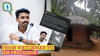 Watchman to IIM Professor | Ranjith Ramachandran | The Quint