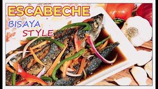 HOW TO COOK ESCABECHE / Bisaya Style /Filipino Sweet and Sour Fish Recipe