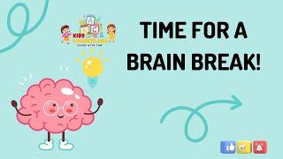 Time for a Brain Break! | Welcome to Kids Wonderland Zone!"