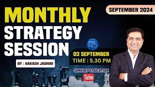 Monthly Strategy Session || September 2024 || Aakash Jadhav