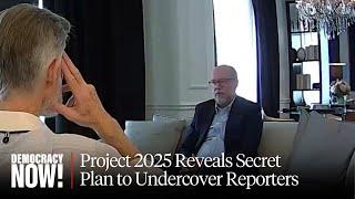 Project 2025 Co-Author Lays Out "Radical Agenda" for Next Trump Term in Undercover Video