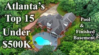 Atlanta's Top 15 Real Estate Deals Under $500,000  - Homes with a Pool and Finished Basement