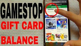   How To Check GameStop Gift Card Balance Online 