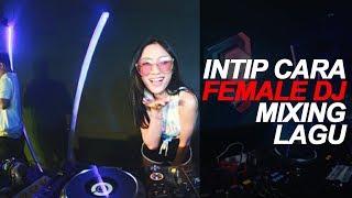 Intip Cara Female DJ Mixing Lagu