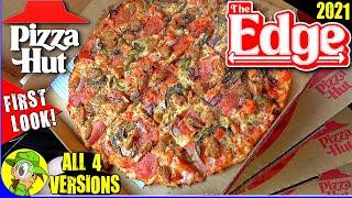 Pizza Hut® THE EDGE® PREMIUM THIN CRUST PIZZA Review  | ALL 4 VERSIONS! | Peep THIS Out! ️‍️