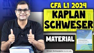 CFA L1  NewMaterial (Kaplan Schweser) Available now for 2024 Exams |1FIN |Sriram Somayajula CFA