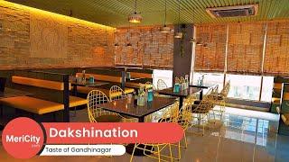 Dakshination | Best in Southern Authentic Taste | Gandhinagar | MeriCity