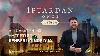 İFTARDAN ÖNCE 2025 | 7. BÖLÜM | NECİP KARAKAYA VE RECEP BİRCAN