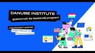Danube Institute Gyakornoki és ösztöndíj program