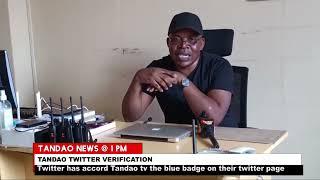 TANDAO TV KENYA TWITTER ACCOUNT GETS THE BLUE VERIFICATION BADGE