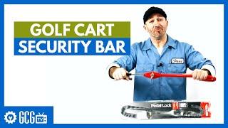 Golf Cart Security Bar | Unboxing and Item Overview | Golf Cart Garage