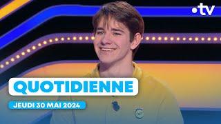 Emission Quotidienne du Jeudi 30 Mai 2024 - Questions pour un Champion