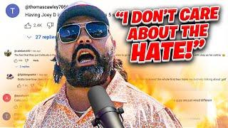 Joey Cold Cuts Responds To The Haters... | Bob Does Sports Podcast