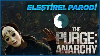 The Purge Anarchy - Eleştirel Parodi