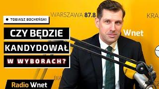 Tobiasz Bocheński: PiS rozważa moją kandydaturę na prezydenta. Jestem gotowy wziąć udział w wyborach